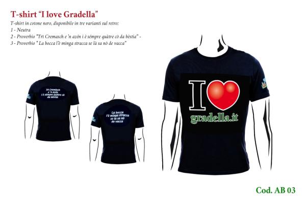 T Shirt I Love Gradella